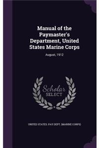 Manual of the Paymaster's Department, United States Marine Corps