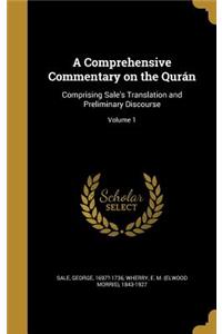 A Comprehensive Commentary on the Qurán