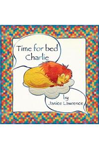 Time for Bed Charlie