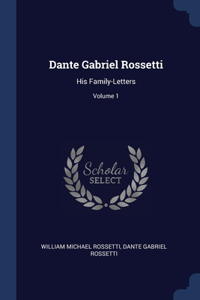 Dante Gabriel Rossetti