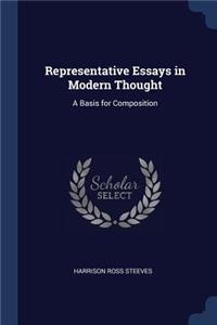 Representative Essays in Modern Thought