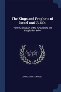 The Kings and Prophets of Israel and Judah
