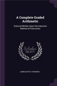 A Complete Graded Arithmetic