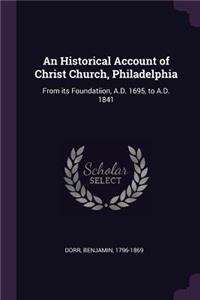 An Historical Account of Christ Church, Philadelphia
