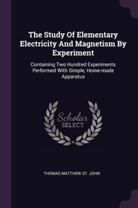 Study Of Elementary Electricity And Magnetism By Experiment