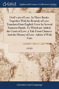 OVID'S ART OF LOVE. IN THREE BOOKS. TOGE