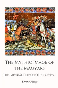 Mythic Image of The Magyars