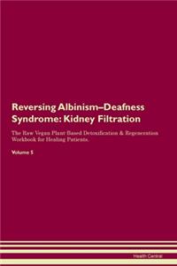 Reversing Albinism-Deafness Syndrome