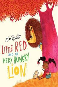 Little Red and the Very Hungry Lion