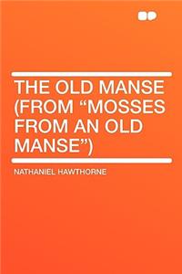 The Old Manse (from Mosses from an Old Manse)