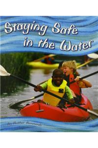 Rigby Flying Colors: Individual Student Edition Blue Staying Safe in Water