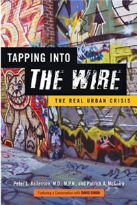 Tapping into The Wire: The Real Urban Crisis