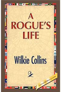 Rogue's Life