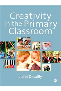 Creativity in the Primary Classroom