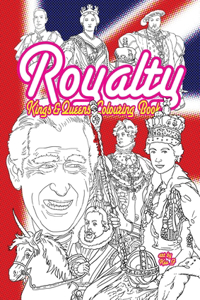 Royalty - Kings & Queens Colouring Book
