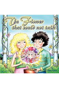 The Flower That Could Not Talk