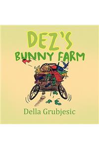 Dez's Bunny Farm