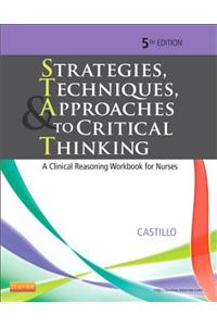 Strategies, Techniques, & Approaches to Critical Thinking: a