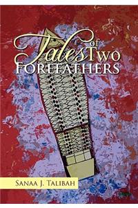 Tales of Two Forefathers