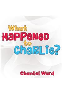 What Happened to Charlie?