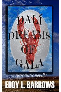Dali Dreams of Gala