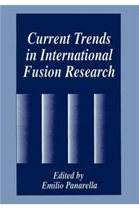 Current Trends in International Fusion Research