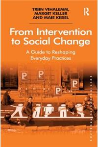 From Intervention to Social Change