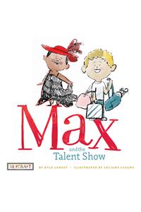 Max and the Talent Show