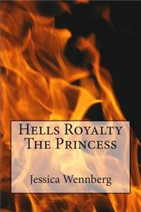 Hells Royalty The Princess