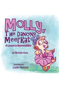 Molly, the Dancing Meerkat