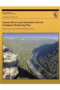 Eastern Rivers and Mountains Network Ecological Monitoring Plan