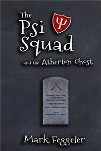 Psi Squad and the Atherton Ghost