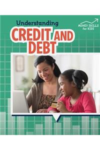 Understanding Credit and Debt