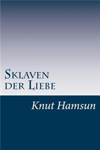 Sklaven der Liebe