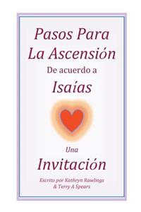 Pasos Para La Ascension De acuerdo a Isaias