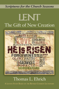 The Gift of New Creation