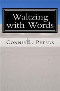 Waltzing with Words
