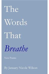Words That Breathe