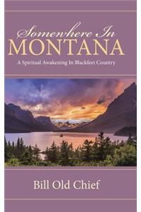 Somewhere In Montana