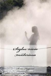 Siglos Vivio Misteriosa