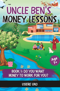 Uncle Ben's Money Lessons