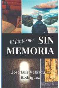 fantasma sin memoria