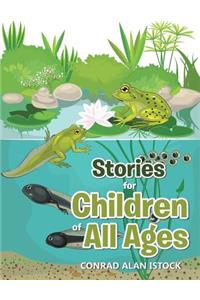 Stories for Children of All Ages