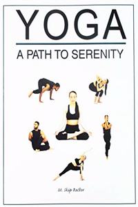 Yoga: A Path to Serenity