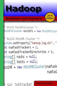 Hadoop (2016 Edition): Questions and Answers