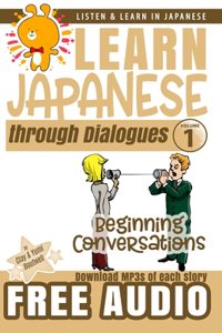 Learn Japanese through Dialogues