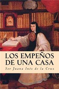 Los Empeños de una Casa