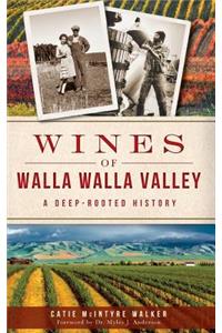 Wines of Walla Walla Valley