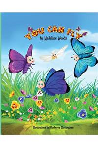 You can Fly