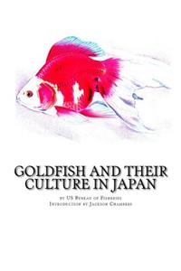 Goldfish and Their Culture in Japan